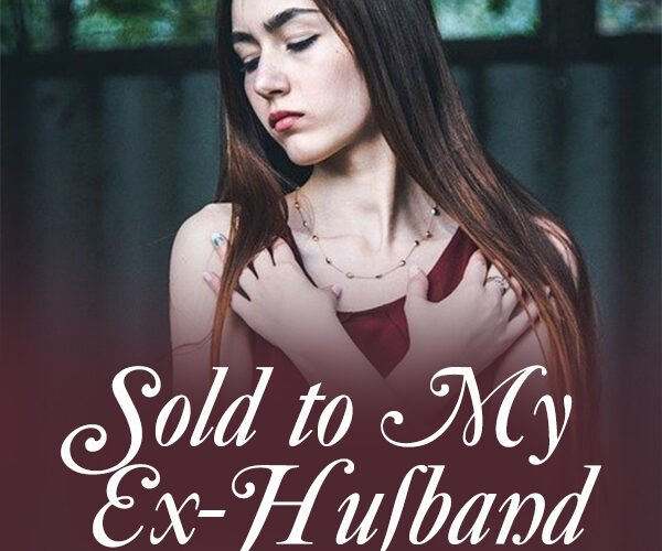 sold-my-virginity-to-my-ex-husband
