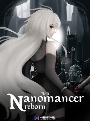 Nanomancer Reborn: I've Become A Snow Girl