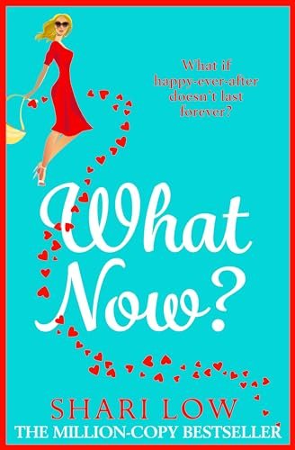 What Now? by Shari Low