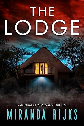 The Lodge by Miranda Rijks