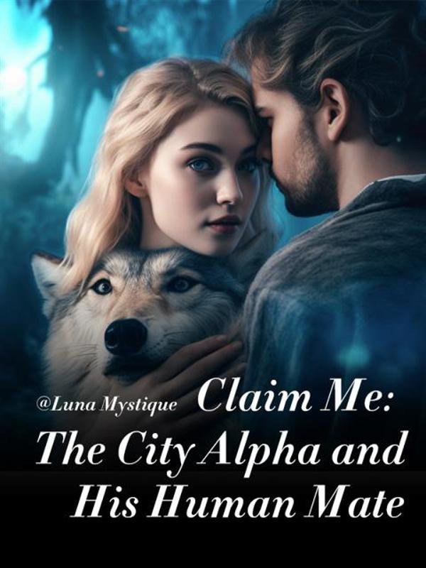 claim-me-the-city-alpha-and-his-human-mate