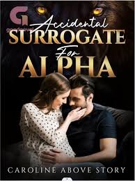 Accidental Surrogate For Alpha Novel 