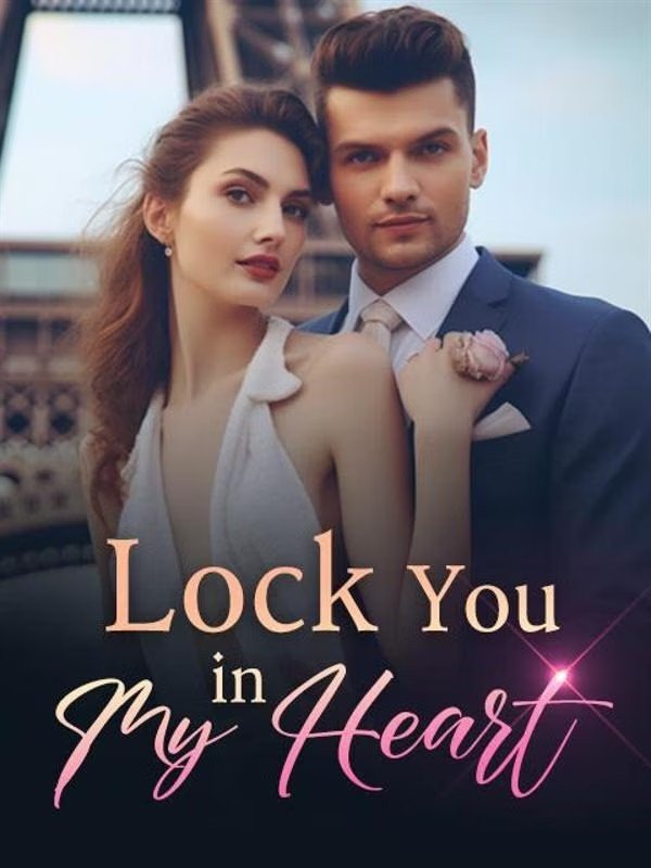Lock You In My Heart Novel By Harmon Davy 