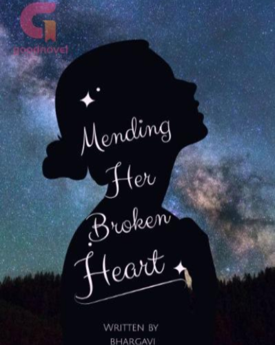 Mending Her Broken Heart