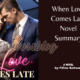 When Love Comes Late Novel Summary