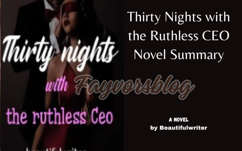 Thirty Nights with the Ruthless CEO novel free online
